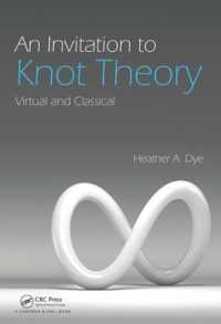 結び目理論への招待（テキスト）<br>An Invitation to Knot Theory : Virtual and Classical