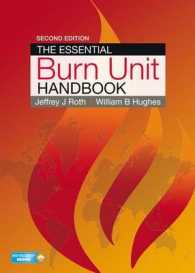 The Essential Burn Unit Handbook （2 PAP/PSC）