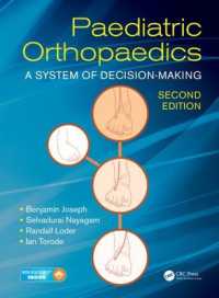 Paediatric Orthopaedics : A System of Decision-Making, Second Edition （2ND）