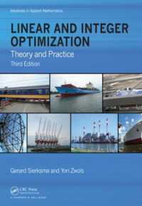 線形および整数最適化（第３版）<br>Linear and Integer Optimization : Theory and Practice, Third Edition (Advances in Applied Mathematics) （3RD）