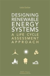 Designing Renewable Energy Systems : A Life Cycle Assessment Approach