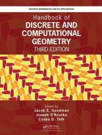 離散・計算幾何学ハンドブック（第３版）<br>Handbook of Discrete and Computational Geometry (Discrete Mathematics and Its Applications) （3RD）