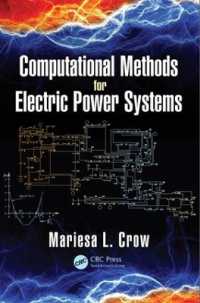 電力システムの計算的手法（第３版）<br>Computational Methods for Electric Power Systems (Electric Power Engineering Series) （3RD）