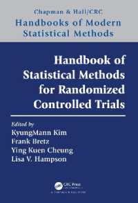 ランダム化比較試験（RCT）のための統計学的手法ハンドブック<br>Handbook of Statistical Methods for Randomized Controlled Trials (Chapman & Hall/crc Handbooks of Modern Statistical Methods)