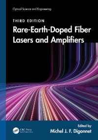 希土類ドープ光ファイバレーザおよび増幅器（第３版・全２巻）<br>Rare-Earth-Doped Fiber Lasers and Amplifiers (Optical Science and Engineering) （3RD）