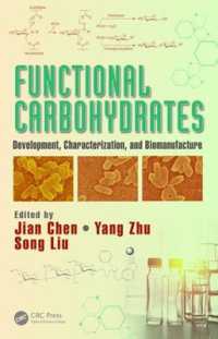 Functional Carbohydrates : Development, Characterization, and Biomanufacture