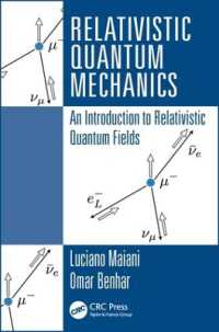Relativistic Quantum Mechanics: An Introduction to Relativistic Quantum Fields