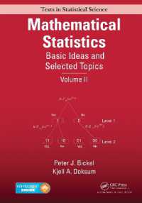 数理統計学（テキスト）<br>Mathematical Statistics : Basic Ideas and Selected Topics, Volume II (Chapman & Hall/crc Texts in Statistical Science)