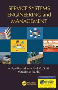 Service Systems Engineering and Management (Operations Research Series)
