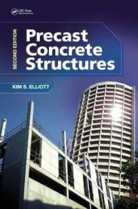 プレキャスト・コンクリート構造（第２版）<br>Precast Concrete Structures （2ND）