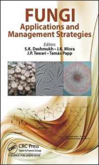 Fungi : Applications and Management Strategies (Progress in Mycological Research)