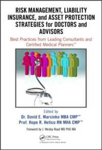 Risk Management, Liability Insurance, and Asset Protection Strategies for Doctors and Advisors : Best Practices from Leading Consultants and Certified Medical Planners™