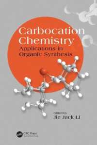 Carbocation Chemistry : Applications in Organic Synthesis (New Directions in Organic & Biological Chemistry)
