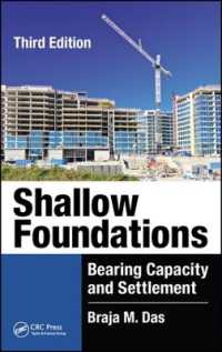 浅い基礎：支持力と沈下（第３版）<br>Shallow Foundations : Bearing Capacity and Settlement, Third Edition （3RD）