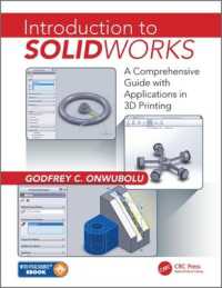 Introduction to SolidWorks : A Comprehensive Guide with Applications in 3D Printing