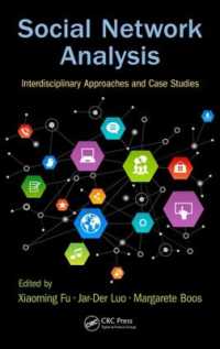 Social Network Analysis : Interdisciplinary Approaches and Case Studies