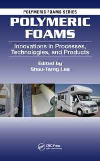 Polymeric Foams : Innovations in Processes, Technologies, and Products (Polymeric Foams)