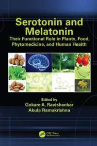Serotonin and Melatonin : Their Functional Role in Plants, Food, Phytomedicine, and Human Health