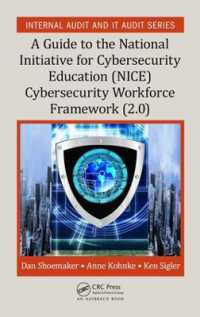 A Guide to the National Initiative for Cybersecurity Education (NICE) Cybersecurity Workforce Framework (2.0) (Security, Audit and Leadership Series)