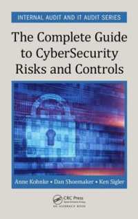 The Complete Guide to Cybersecurity Risks and Controls (Security, Audit and Leadership Series)