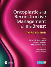 Oncoplastic and Reconstructive Management of the Breast, Third Edition （3RD）