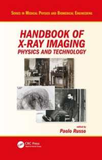 Ｘ線画像法ハンドブック<br>Handbook of X-ray Imaging : Physics and Technology (Series in Medical Physics and Biomedical Engineering)