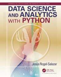 Data Science and Analytics with Python (Chapman & Hall/crc Data Mining and Knowledge Discovery Series)