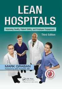 病院のリーン経営（第３版）<br>Lean Hospitals : Improving Quality, Patient Safety, and Employee Engagement, Third Edition （3RD）