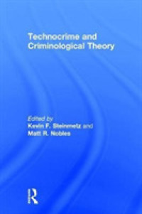 テクノ犯罪と犯罪学理論<br>Technocrime and Criminological Theory