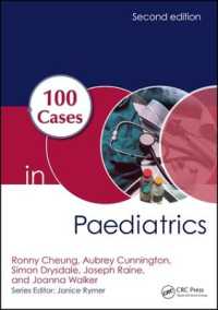 小児科100ケース（第２版）<br>100 Cases in Paediatrics (100 Cases) （2ND）