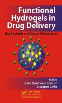 Functional Hydrogels in Drug Delivery : Key Features and Future Perspectives