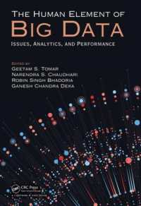 The Human Element of Big Data : Issues, Analytics, and Performance