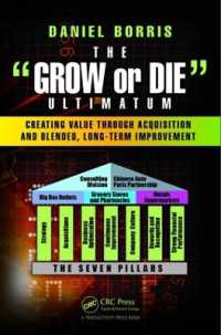The Grow or Die Ultimatum : Creating Value through Acquisition and Blended, Long-Term Improvement Formulas