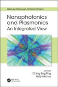 Nanophotonics and Plasmonics : An Integrated View (Series in Optics and Optoelectronics)