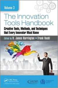 The Innovation Tools Handbook, Volume 3 : Creative Tools, Methods, and Techniques that Every Innovator Must Know