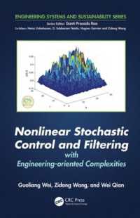 Nonlinear Stochastic Control and Filtering with Engineering-oriented Complexities (Engineering Systems and Sustainability)