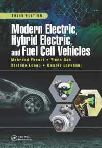 最新電気・ハイブリッド・燃料電池車両（第３版）<br>Modern Electric, Hybrid Electric, and Fuel Cell Vehicles （3RD）