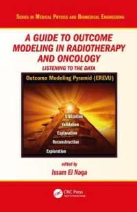 A Guide to Outcome Modeling in Radiotherapy and Oncology : Listening to the Data (Series in Medical Physics and Biomedical Engineering)
