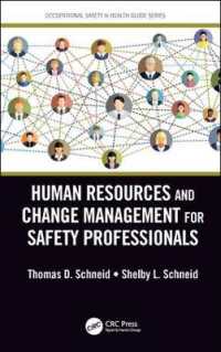 Human Resources and Change Management for Safety Professionals (Occupational Safety & Health Guide Series)