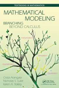 数理モデル化（テキスト）<br>Mathematical Modeling : Branching Beyond Calculus (Textbooks in Mathematics)