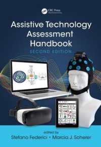 Assistive Technology Assessment Handbook (Rehabilitation Science in Practice Series) （2ND）