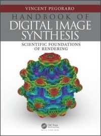 デジタル画像合成ハンドブック<br>Handbook of Digital Image Synthesis : Scientific Foundations of Rendering