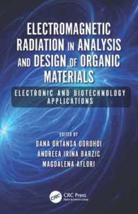 Electromagnetic Radiation in Analysis and Design of Organic Materials : Electronic and Biotechnology Applications