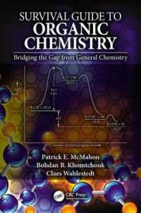 有機化学サバイバル・ガイド<br>Survival Guide to Organic Chemistry : Bridging the Gap from General Chemistry