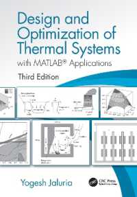 熱システム設計・最適化（テキスト第３版）<br>Design and Optimization of Thermal Systems, Third Edition : with MATLAB Applications (Mechanical Engineering) （3RD）