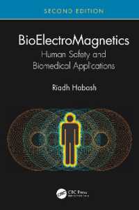 BioElectroMagnetics : Human Safety and Biomedical Applications （2ND）