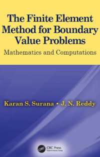 境界値問題のための有限要素法<br>The Finite Element Method for Boundary Value Problems : Mathematics and Computations (Applied and Computational Mechanics)
