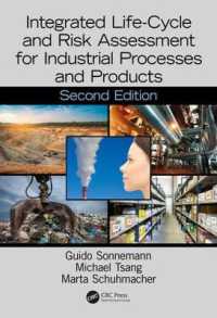Integrated Life-Cycle and Risk Assessment for Industrial Processes and Products (Advanced Methods in Resource & Waste Management) （2ND）