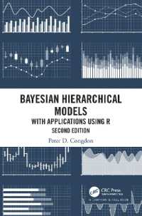 応用ベイズ階層モデル：Ｒによる応用（第２版）<br>Bayesian Hierarchical Models : With Applications Using R, Second Edition （2ND）