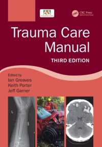 外傷治療マニュアル（第３版）<br>Trauma Care Manual （3RD）